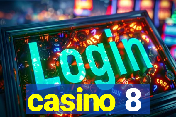 casino 8